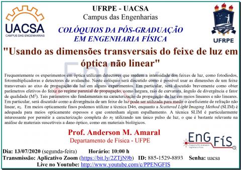 Colóquios da Pós-Graduação em Engenharia Física – 13/07/2020 Colóquios da Pós-Graduação em Engenharia Física – 13/07/2020