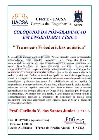 Colóquios da Pós-Graduação em Engenharia Física – 03/07/2019 Colóquios da Pós-Graduação em Engenharia Física – 03/07/2019