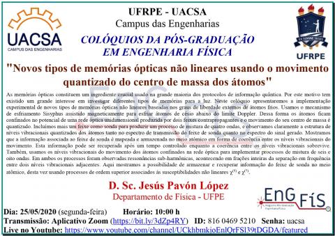 Colóquios da Pós-Graduação em Engenharia Física – 25/05/2020 Colóquios da Pós-Graduação em Engenharia Física – 25/05/2020